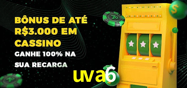 uva6 melhor bônus de depósito